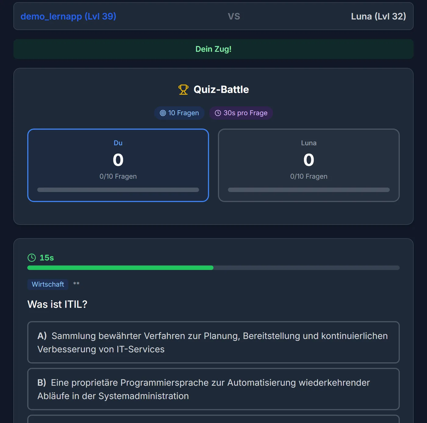 Laufendes Quiz-Battle gegen Luna: 10 Fragen, 30 Sekunden pro Frage, Punktestand beider Seiten und die erste Frage mit Antworten